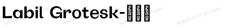 Labil Grotesk字体转换
